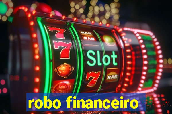 robo financeiro